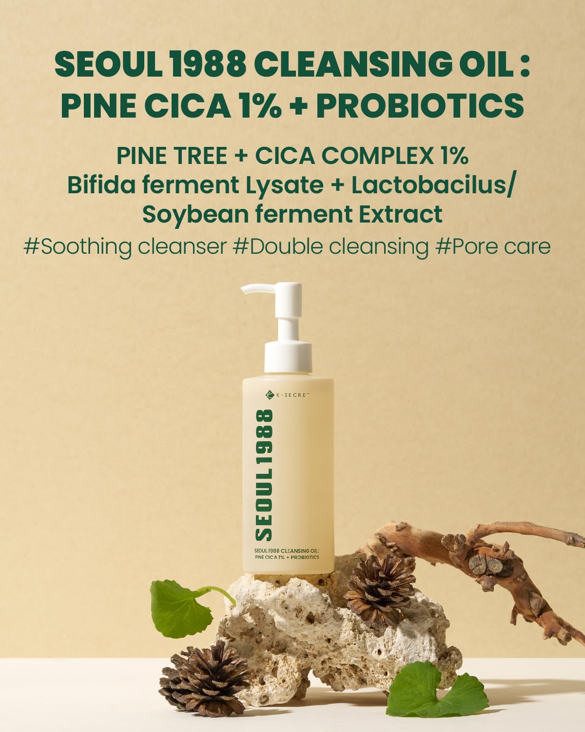 KSECRET Seoul 1988 Cleansing Oil: Pine Cica 1% + Probiotics 200ml - H ART